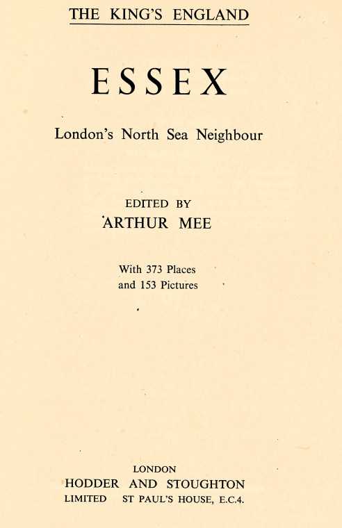 Kings England Arthur Mee Essex 1942 Title Page Copyright: Arthur Mee 1942