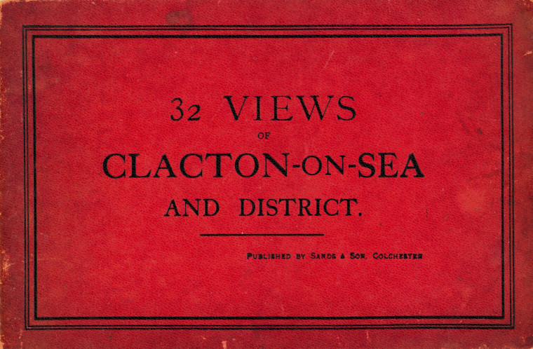 32 Views of Clacton on Sea Sands and Co Copyright: Sands and Sons 32 Views of Clacton