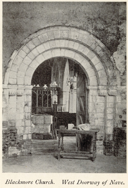 Blackmore Church west doorway of nave Godman 1905 Copyright: E Godman